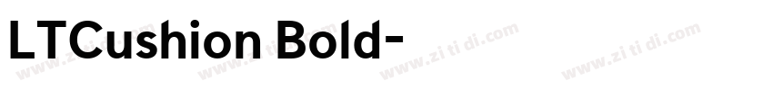 LTCushion Bold字体转换